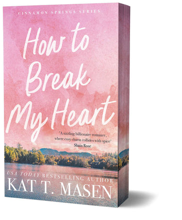 How To Break My Heart